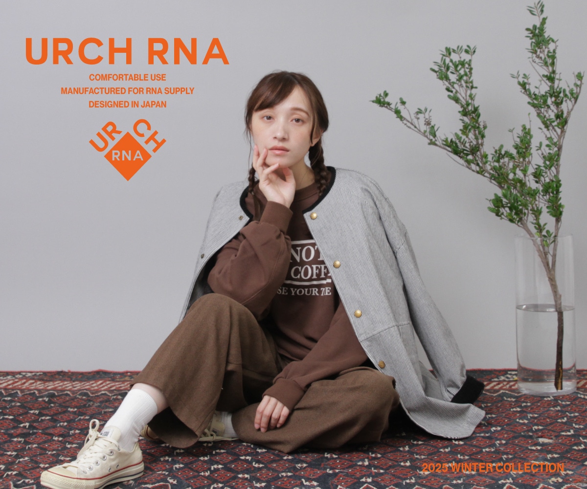 2025 WINTER URCH RNA カタログ - RNA ONLINE STORE | アールエヌエー